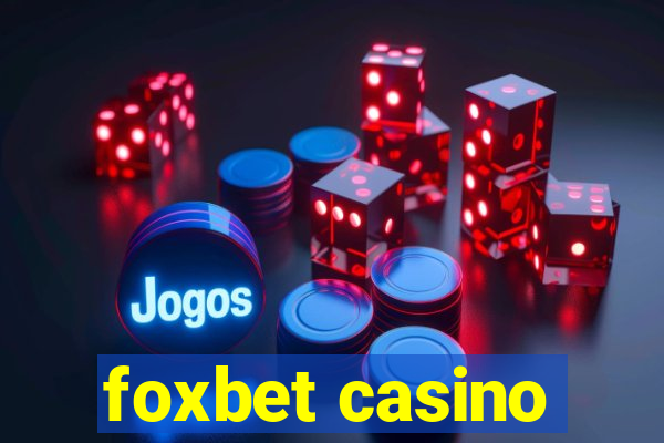 foxbet casino