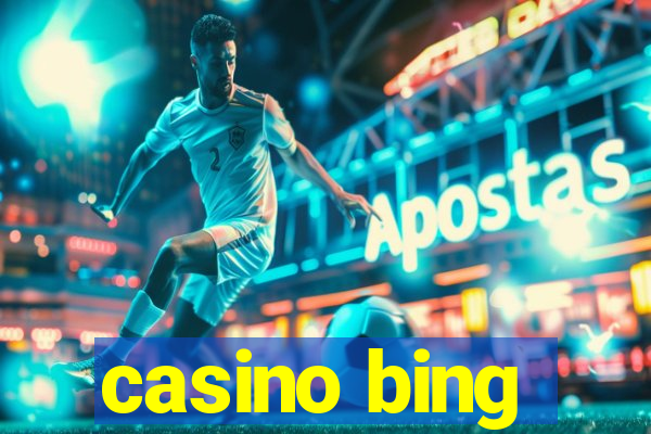 casino bing