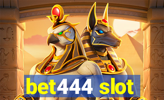 bet444 slot