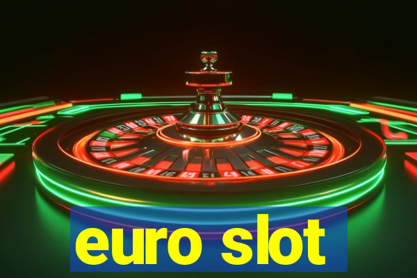 euro slot