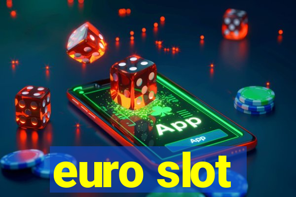 euro slot