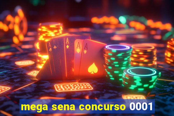 mega sena concurso 0001