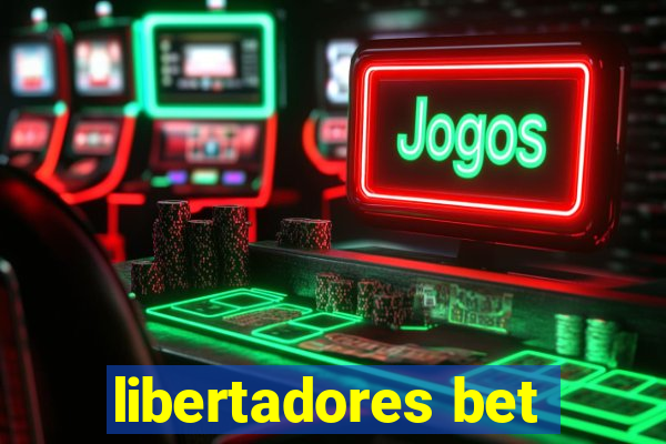 libertadores bet