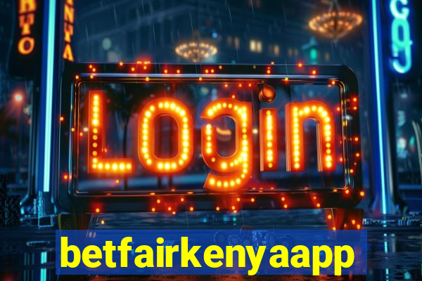 betfairkenyaapp