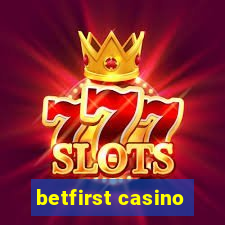 betfirst casino