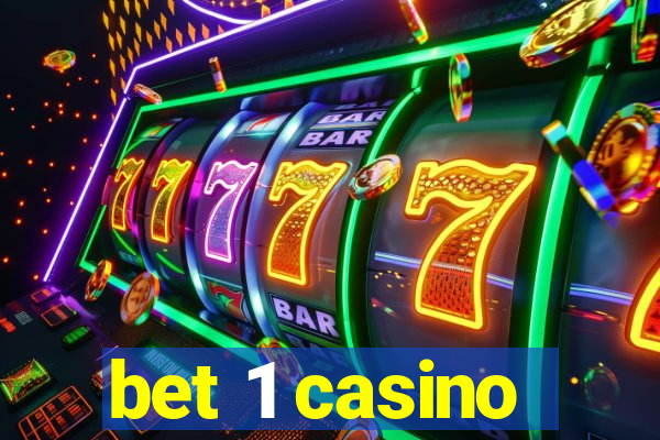 bet 1 casino