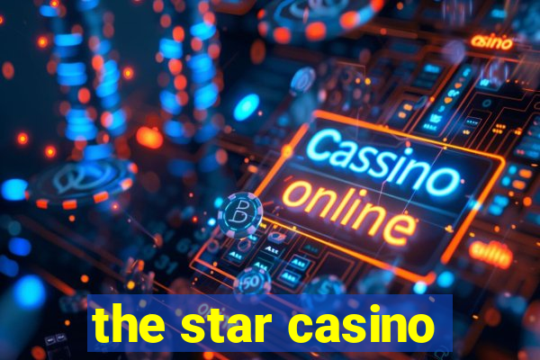 the star casino