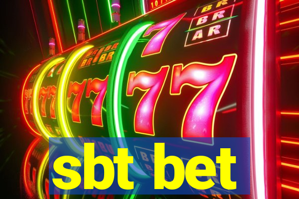 sbt bet