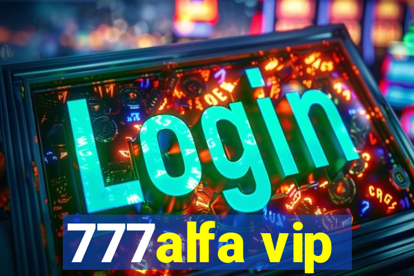 777alfa vip