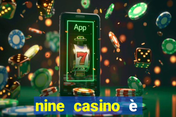 nine casino è legale in italia