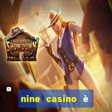 nine casino è legale in italia