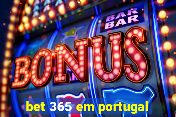 bet 365 em portugal