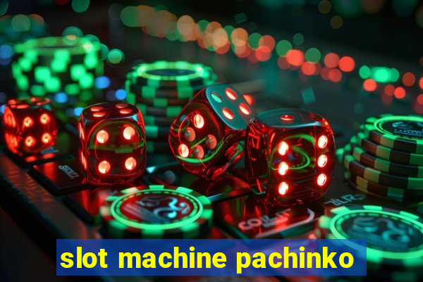 slot machine pachinko