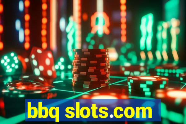 bbq slots.com