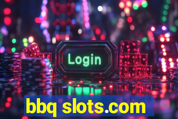 bbq slots.com