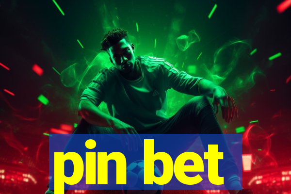 pin bet