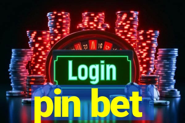 pin bet