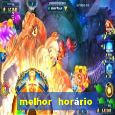 melhor horário para jogar fortune tiger a tarde