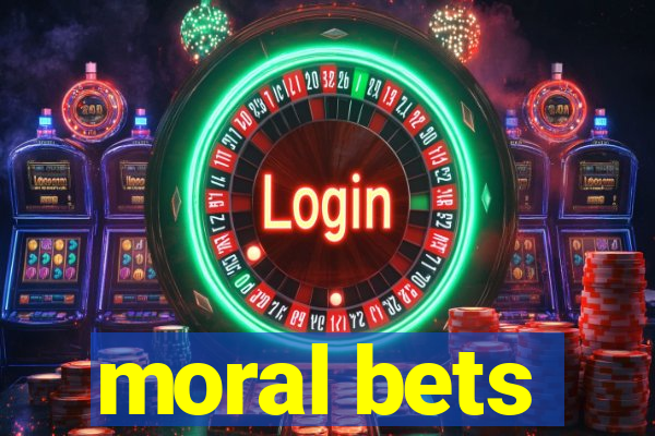 moral bets