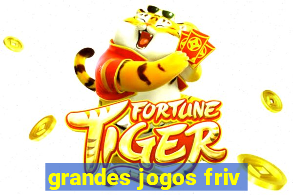 grandes jogos friv