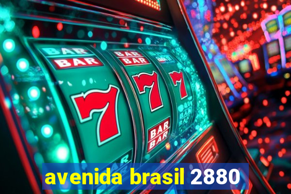 avenida brasil 2880