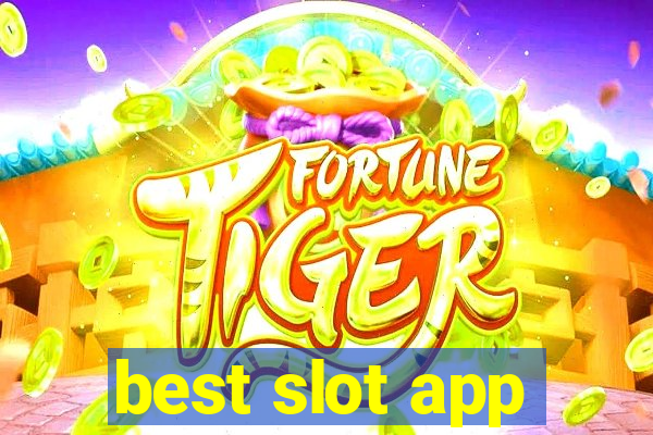 best slot app