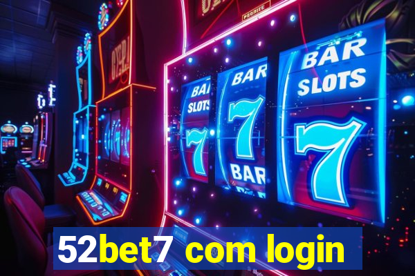 52bet7 com login