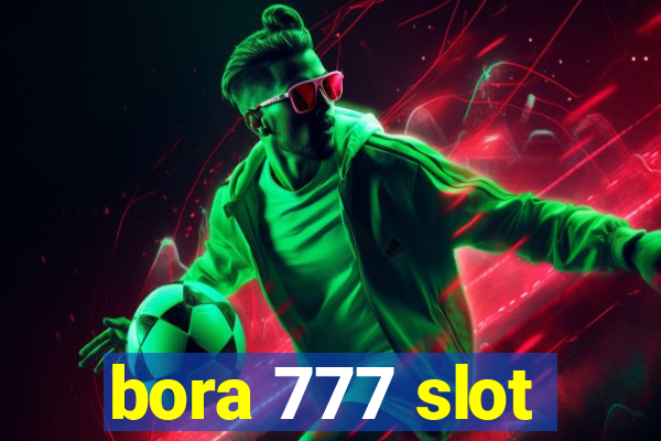 bora 777 slot