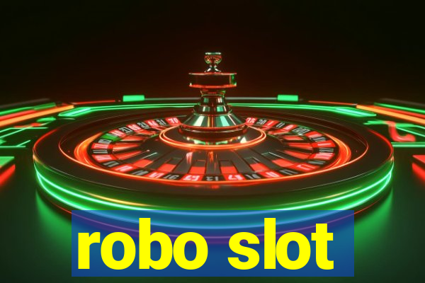 robo slot