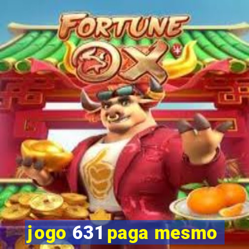 jogo 631 paga mesmo