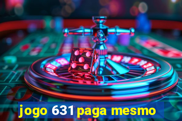 jogo 631 paga mesmo