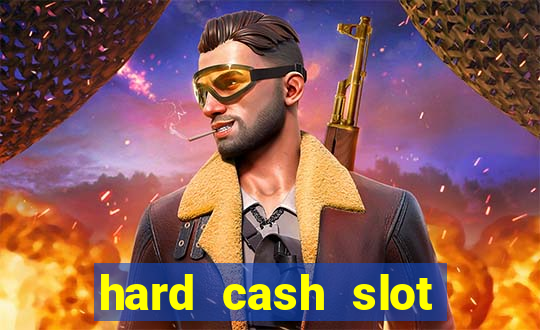 hard cash slot free play