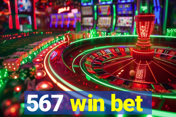 567 win bet