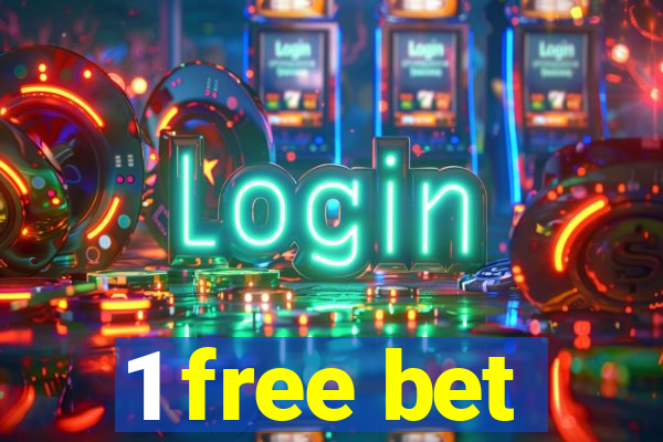 1 free bet