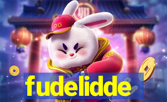 fudelidde