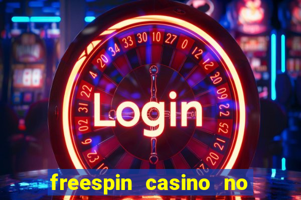 freespin casino no deposit bonus