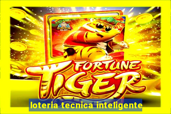 loteria tecnica inteligente