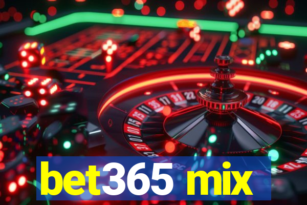 bet365 mix