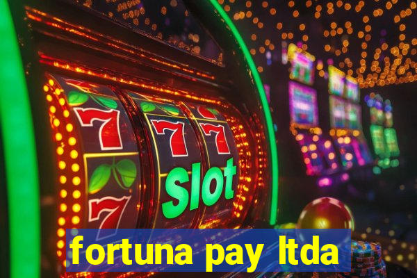 fortuna pay ltda