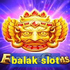 balak slot