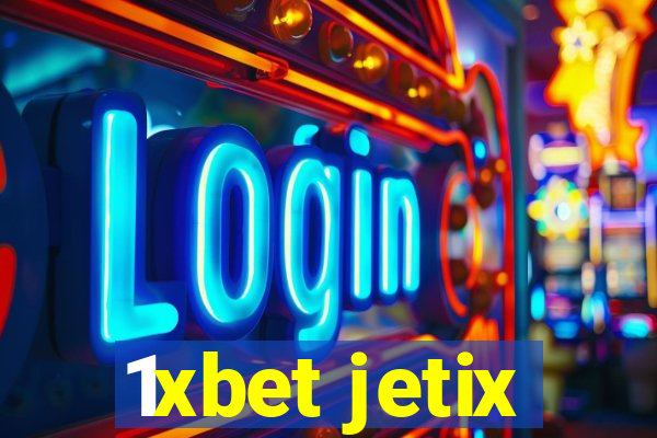 1xbet jetix