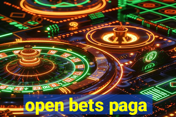 open bets paga