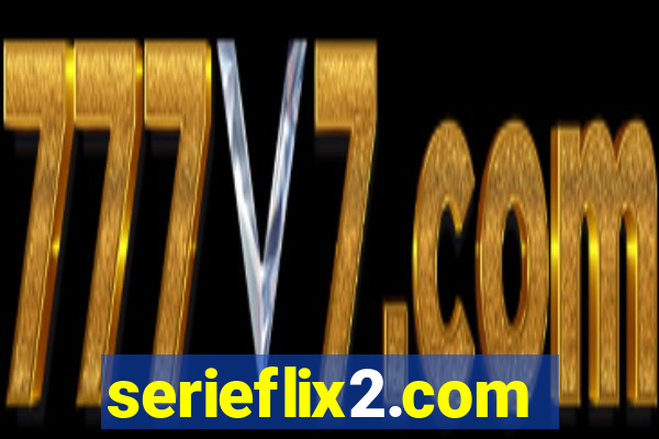 serieflix2.com