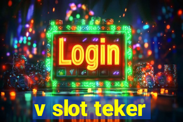 v slot teker