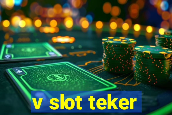 v slot teker