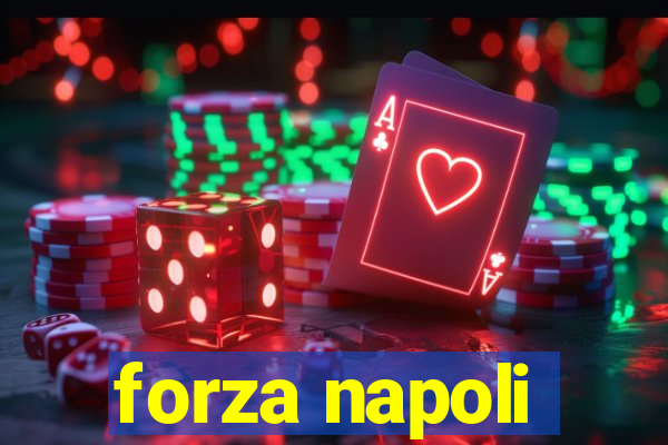 forza napoli