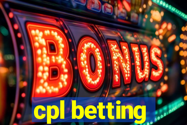 cpl betting