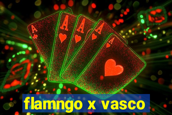 flamngo x vasco