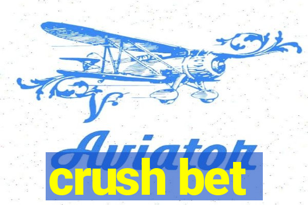 crush bet