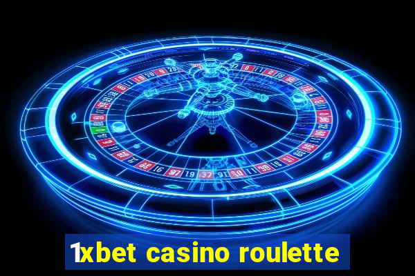 1xbet casino roulette